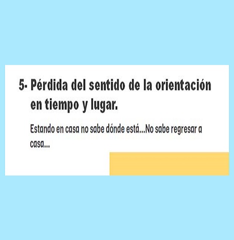 Estando en casa no sabe dónde está... No sabe regresar a casa... 