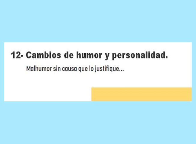 Malhumor sin causa que lo justifique... 